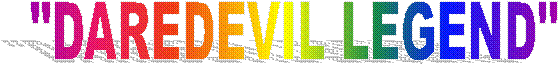 "DAREDEVIL LEGEND"